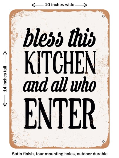 DECORATIVE METAL SIGN - Bless This Kitchen and All Who Enter - Vintage Rusty Look